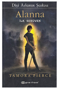 Alanna - Dişi Aslanın Şarkısı