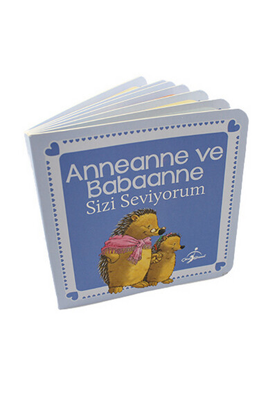Anneanne ve Babaanne Sizi Seviyorum - Karton Kitap - 1
