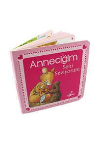 Anneciğim Seni Seviyorum -  Karton Kitap