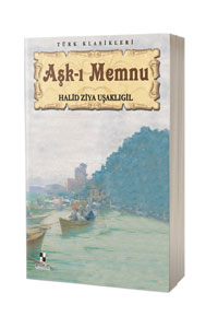 Aşk-ı Memnu - Türk Klasikleri