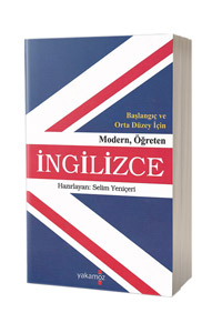 Başlangıç ve Orta Düzey İçin Modern, Öğreten İngilizce - Yakamoz Yayınları