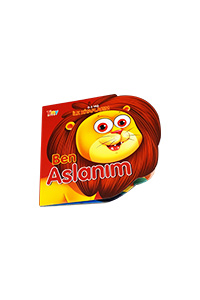 Ben Aslanım - İlk Kitaplarım 0-3 Yaş