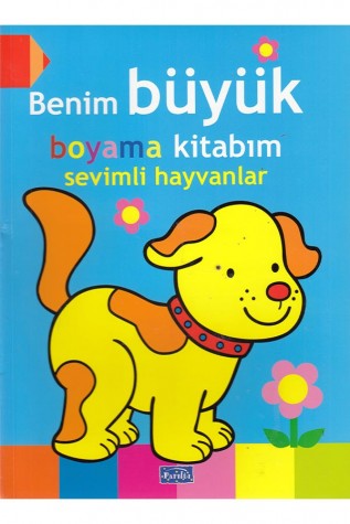 Benim Büyük Boyama Kitabım Sevimli Hayvanlar - Parıltı Yayınları