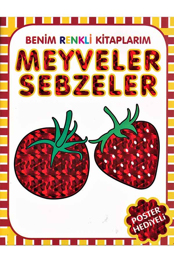 Benim Renkli Kitaplarım Meyveler Sebzeler - Parıltı Yayınları - 1