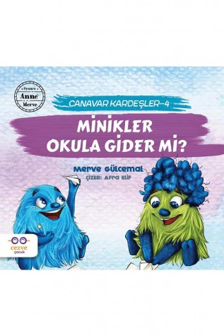 Canavar Kardeşler 4 - Minikler Okula Gider mi?