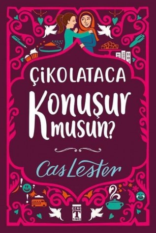 Çikolataca Konuşur Musun