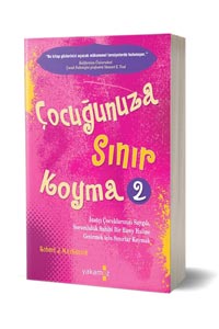 Çocuğunuza Sınır Koyma - 2