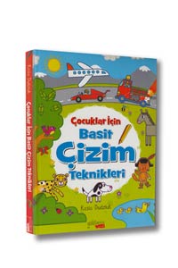 Çocuklar İçin Basit Çizim Teknikleri - Yakamoz Yayınları
