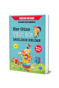 Çocuklar İçin Her Güne Yeni Bir İngilizce Kelime - Yakamoz Yayınları