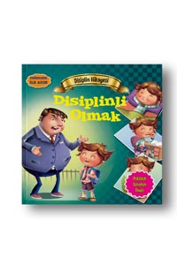 Değerlere İlk Adım - Disiplinli Olmak