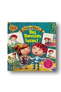 Değerlere İlk Adım - Sorumluluk Hikayesi - Bu Benim İşim