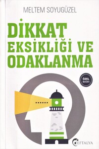 Dikkat Eksikliği ve Odaklanma