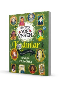 Dünyaya Yön Veren Kadınlar - Başarının Öyküsü