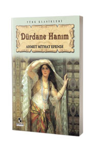 Dürdana Hanım - Türk Klasikleri