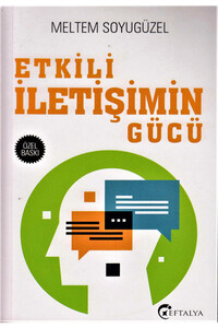 Etkili İletişimin Gücü - Eftalya Kitap