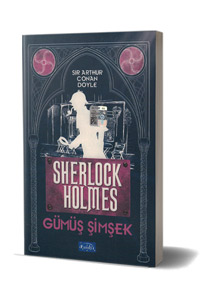 Gümüş Şimşek - Sherlock Holmes