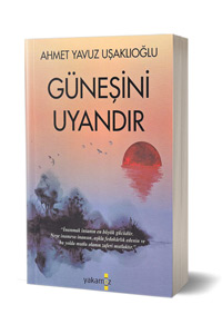 Güneşini Uyandır