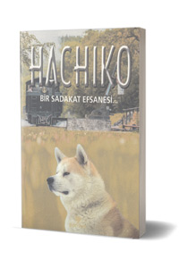 Hachıko - Bir Sadakat Efsanesi