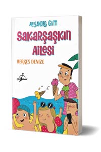 Herkes Denize - Sakarşaşkın Ailesi
