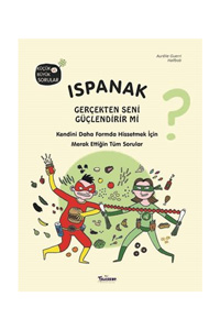 Ispanak Gerçekten Seni Güçlendirir mi?