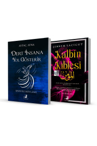Kalbin Kıblesi ve Dert İnsana Yol Gösterir - 2 Kitap