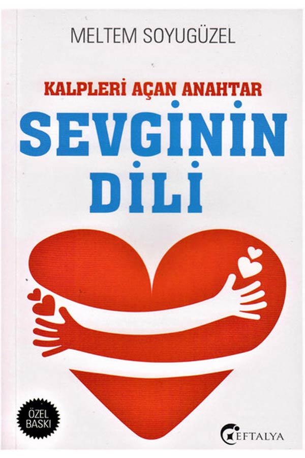 Kalpleri Açan Anahtar Sevginin Dili - Eftalya Kitap - 1