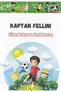 Kaptan Fellini- Süper Takım ve Yeni Kaptan - 2