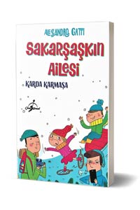 Karda Karmaşa - Sakarşaşkın Ailesi
