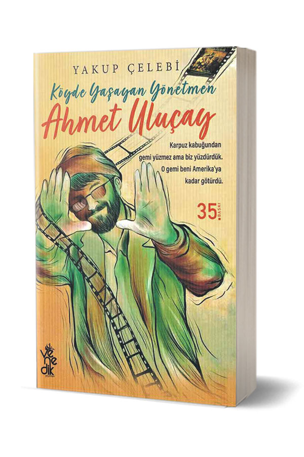 Köyde Yaşayan Yönetmen Ahmet Uluçay - 1