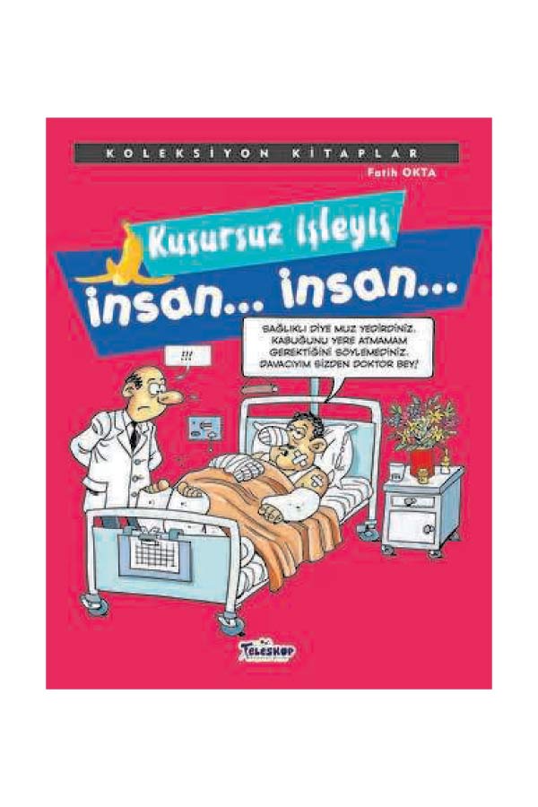 Kusursuz İşleyiş İnsan… İnsan … - Koleksiyon Kitaplar - 1