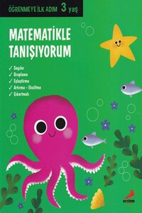 Matematikle Tanışıyorum Öğrenmeye İlk Adım 3 Yaş - Erdem Çocuk Yayınları