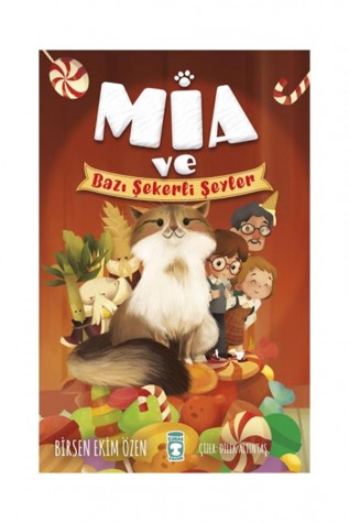 Mia ve Bazı Şekerli Şeyler
