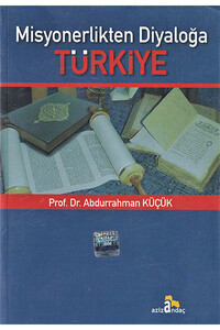 Misyonerlikten Diyaloğa Türkiye