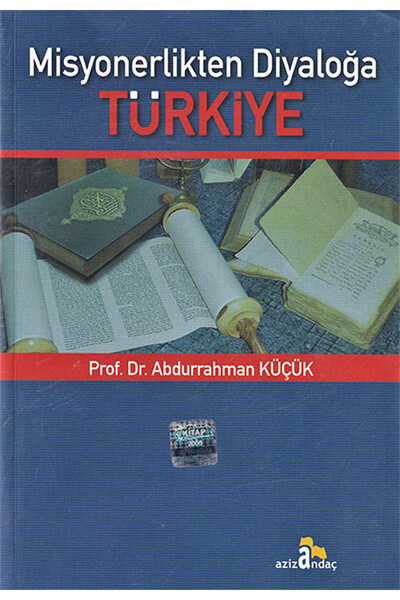 Misyonerlikten Diyaloğa Türkiye - 1