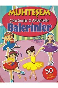 Muhteşem Çıkartmalar ve Aktiviteler - Balerinler - Parıltı Yayınları