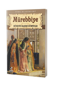 Mürebbiye - Türk Klasikleri