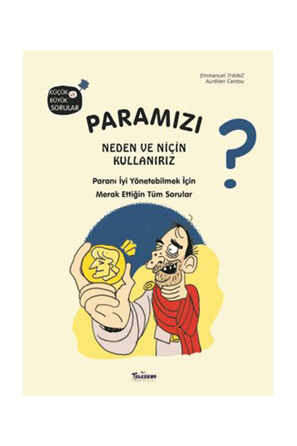 Paramızı Neden ve Niçin Kullanırız? - 1