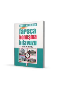 Pratik Farsça Konuşma Kılavuzu - Sözlük İlaveli