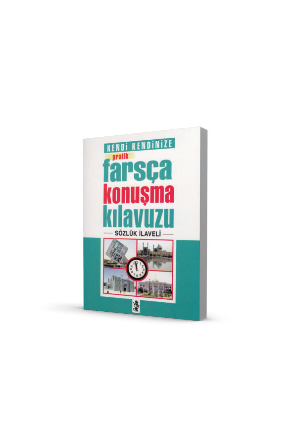 Pratik Farsça Konuşma Kılavuzu - Sözlük İlaveli - 1