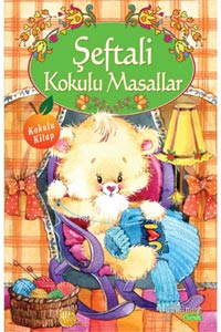 Şeftali Kokulu Masallar - Kokulu Kitap