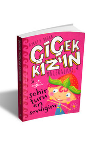 Şehir Turu En Sevdiğim - Çiçek Kızın Maceraları