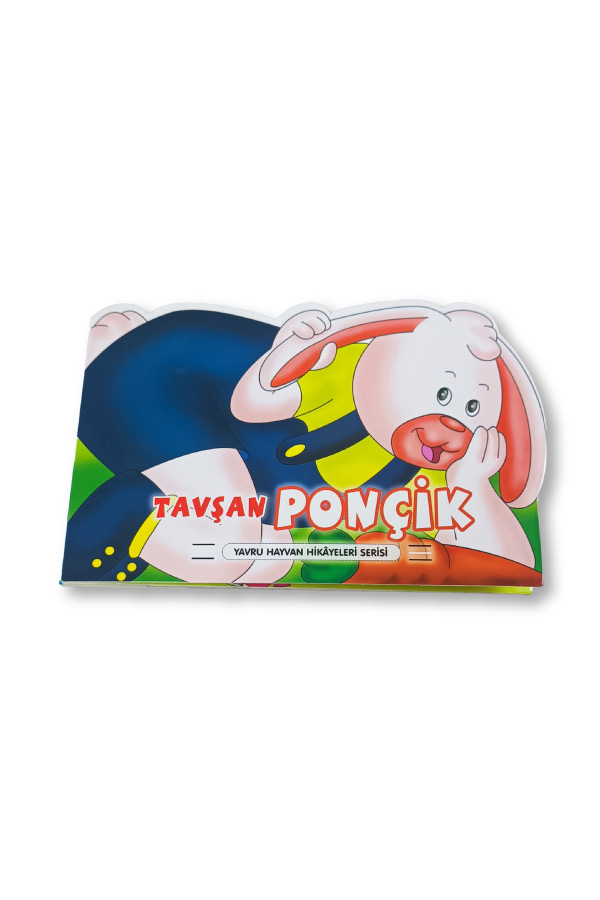 Tavşan Ponçik - Yavru Hayvan Hikayeleri Serisi - 1