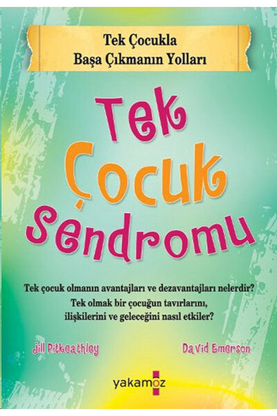Tek Çocuk Sendromu - 1