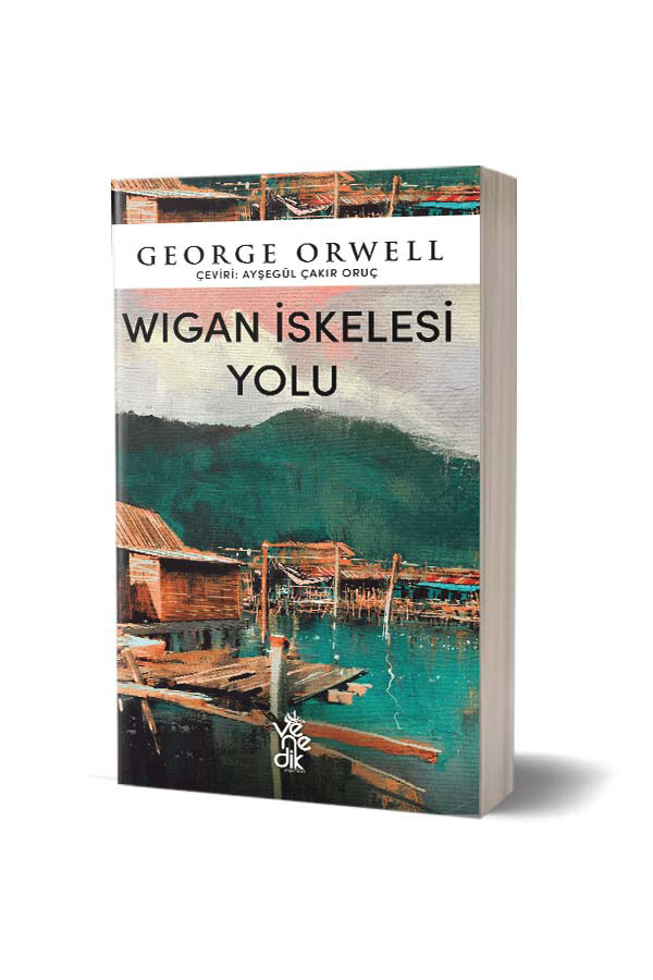 Wigan İskelesi Yolu - Venedik Yayınları - 1