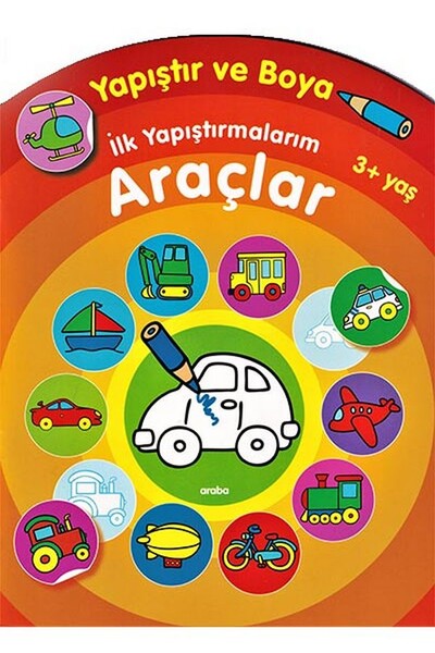Yapıştır ve Boya İlk Yapıştırmalarım - Araçlar - Parıltı Yayınları - 1