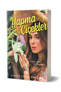 Yapma Çiçekler - Venedik Yayınları